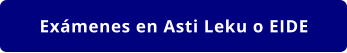 Exámenes en Asti Leku o EIDE