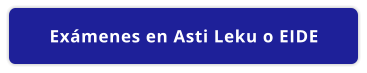 Exámenes en Asti Leku o EIDE