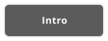 Intro